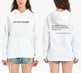 You are enough Hoodie, Dear person behind me Hoodie, Positive  Message Hoodie,  Gift for him/ her, Casual Hoodie, Gift for mom/ dad