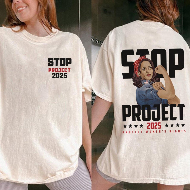 Vote 2024 to Stop project 2025, Women Right, Vote T Shirt, Gift T Shirt, Support T Shirt, Gift for love one, Gift for a friend