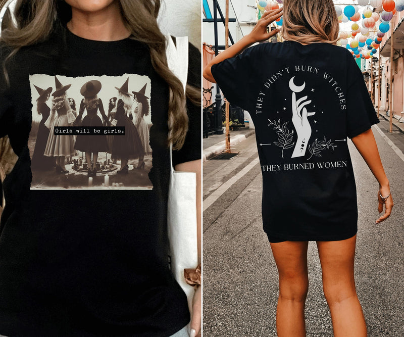 They Didn't Burn Witches They Burned women , Halloween Gift For Him/Her, Casual Tshirt