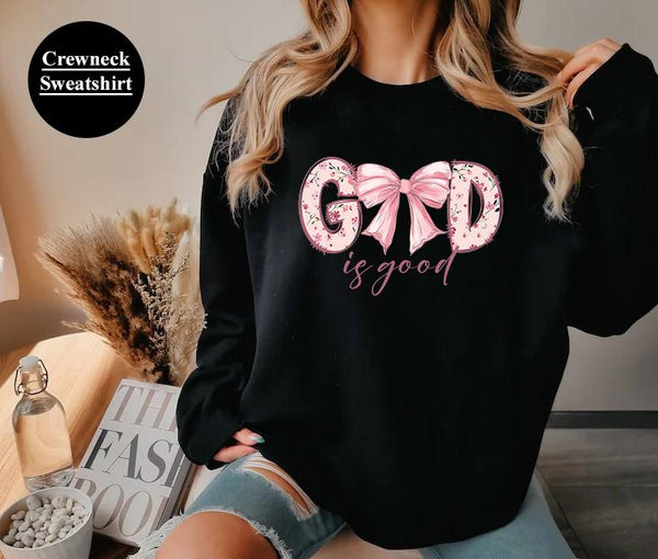 God is good sweatshirt / tshirt / hoodie/coquette god bow